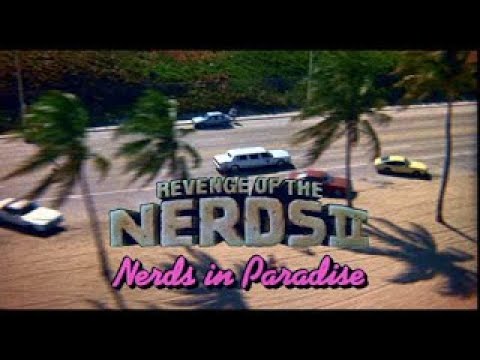 Revenge of the Nerds II: Nerds in Paradise (1987)