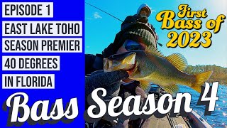Bass Season 4 East Lake Toho Ep 1 Season Premier First Bass of 2023