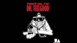 Dr Feelgood,Homework