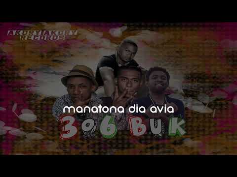 306 BUK -  Tsy Maintsy Tongako Any [Official Lyrics Video]