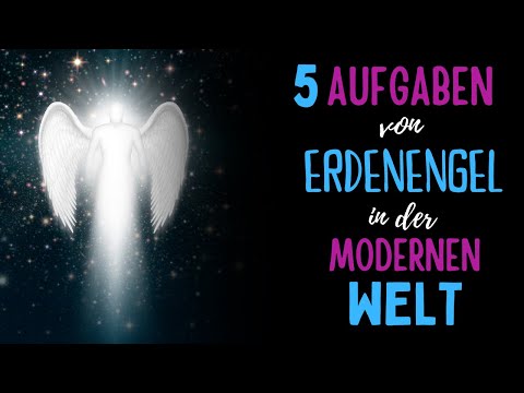 5 tasks of earth angels in the modern world