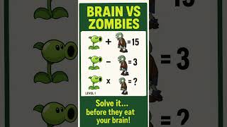 Brain 🧠 vs Zombies 🧟‍♂️❓ IQ ⁉️❓ 🙋🏻‍♀️🙋🏽‍♂️🤷🏼‍♀️🤷🏿‍♂️🤔👧🏻👦🏾
