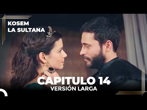 Kosem La Sultana | Capítulo 14 (Versión Larga)