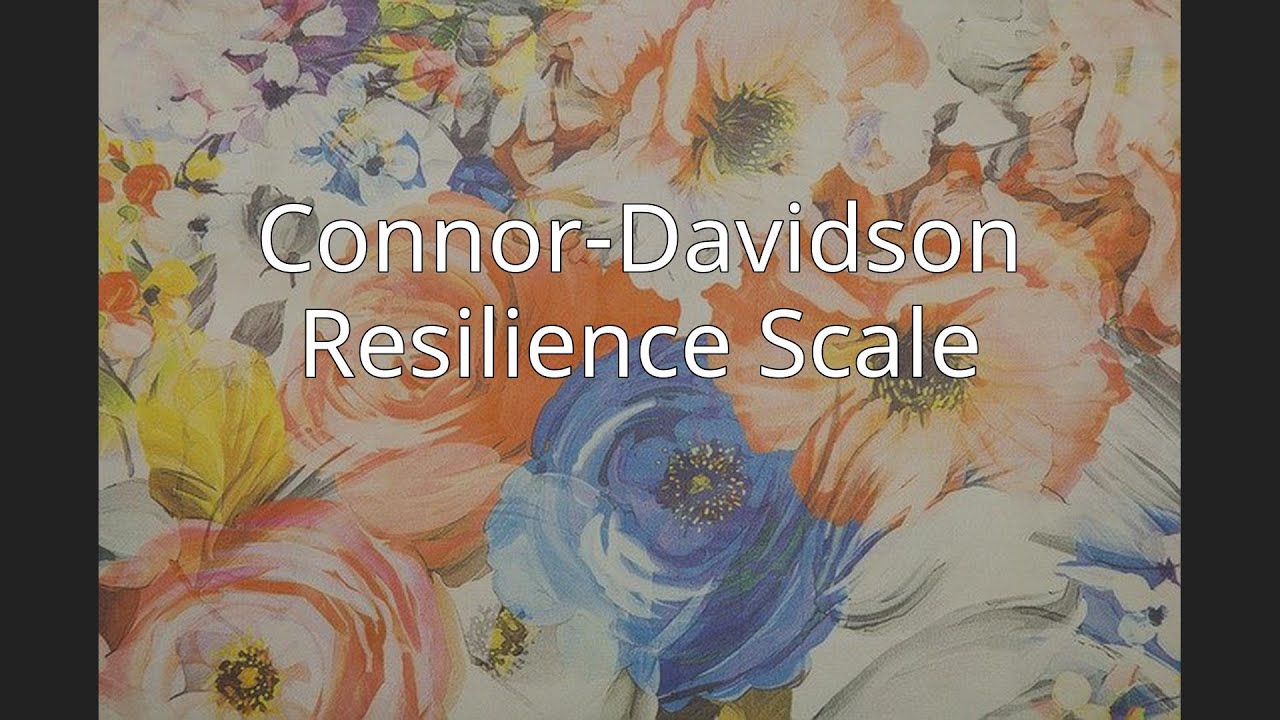 Connor-Davidson Resilience Scale