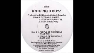 6 String B Boyz - People Of The World (Club Mix)
