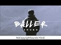 BALLER SHUBH TRENDING SONG NO COPYRIGHT THIS SONG PANJABI SONG