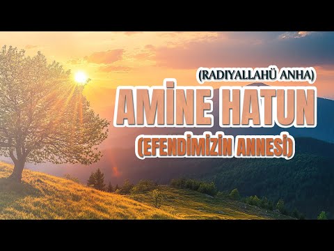 Amine Annemizin Hazreti Abdullah ile Evlenmesi “Radıyallahü Anhüm”