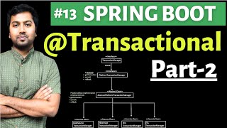 Spring boot @Transactional Annotation - Part2 | Declarative, Programmatic Approach and Propagation