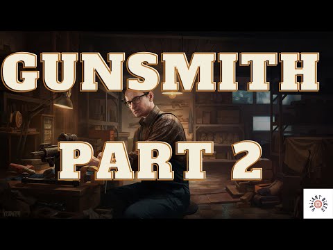Gunsmith Part 2 | Escape From Tarkov Quest Guide