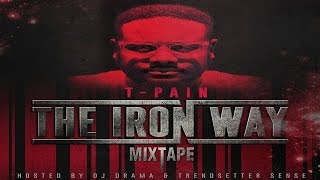 T-Pain - Let Me Through ft. Lil Wayne