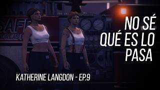 Nexend RP || Katherine Langdon - EP.9 - No sé qué es lo que pasa