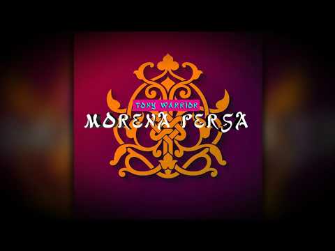 Tony Warrior - Morena Persa