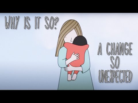 Why is it so? - A change so unexpected