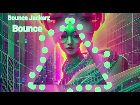 Bounce Jackerz - Bounce
