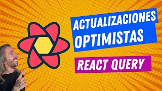React Query. Actualizaciones optimistas #reactjs #reactjstutorial #reactquery #reactnative