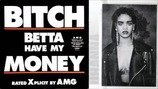 DJ Quik, Hi-C, Rihanna &amp; AMG - Bitch Better Have My Money (Remix)
