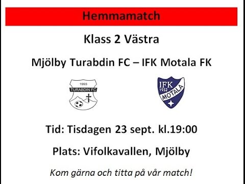 Mjölby Turabdin FC – IFK Motala FK