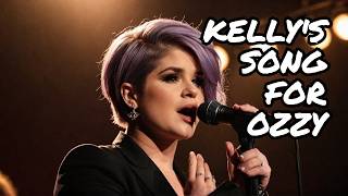Kelly Osbourne’s Heartbreaking Song Tribute To Ozzy Osbourne