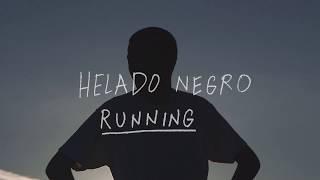 Helado Negro - Running