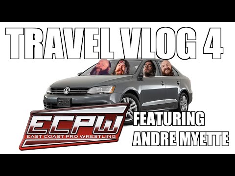 TRAVEL VLOG 4- ECPW Featuring Andre Myette
