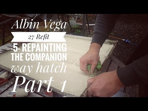 Albin Vega 27 Refit - 5 - Repainting the compainionway hatch Part 1