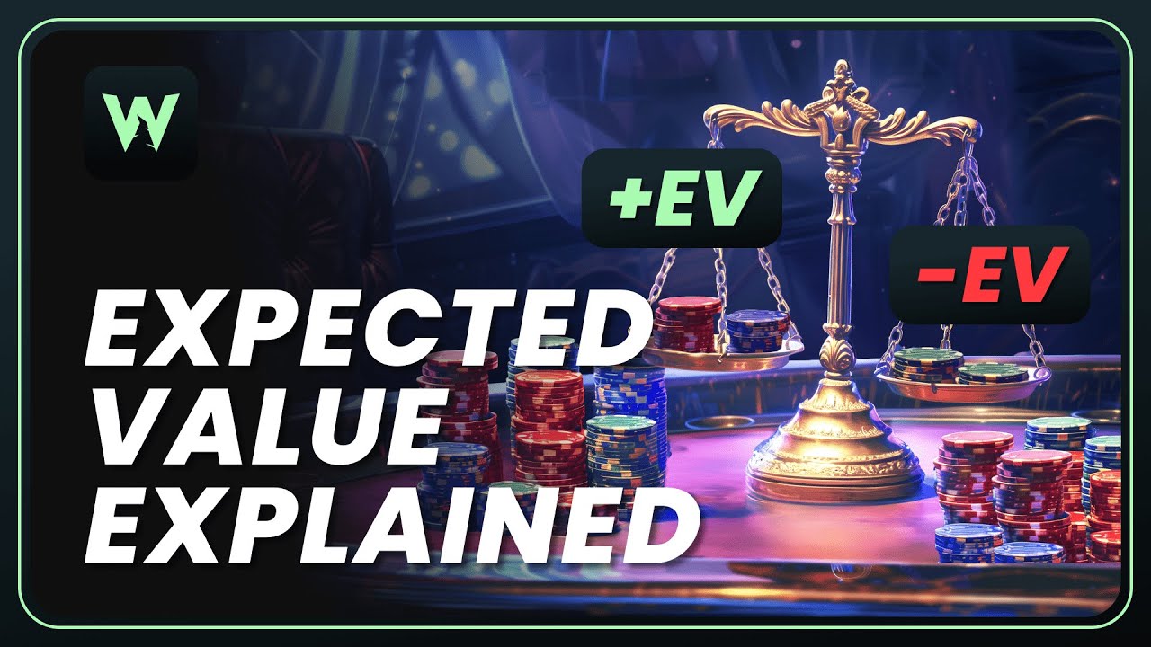 What is Expected Value in Poker?