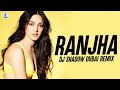 Ranjha (Remix) | DJ Shadow Dubai | Shershaah | Sidharth X Kiara | B Praak | Jasleen Royal