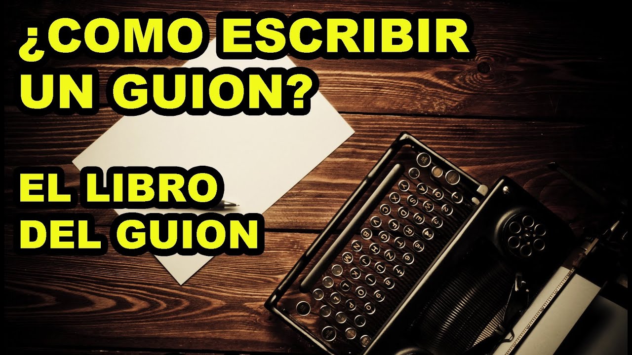 ¿Como Escribir un Guion? | Libro del Guion | Syd Field [PDF]