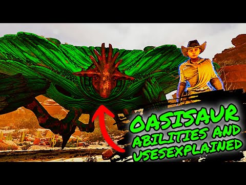 Oasisaur ABILITIES and USES EXPLAINED!!! Everything You Need to Know About the OASISAUR!!