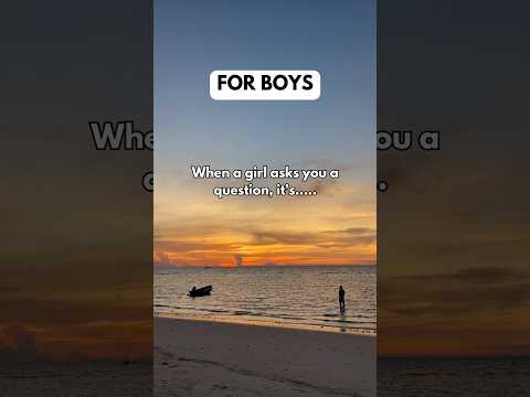 When a girl asks you a question, it's.... #shorts #psychologyfacts #lifestyle #subscribe