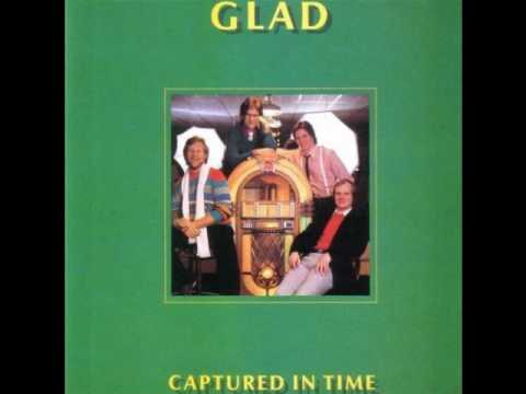 GLAD - Captured In Time - Good News