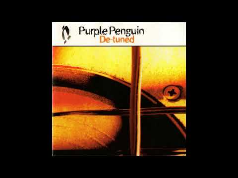 PURPLE PENGUIN – DE-TUNED (1996) | Full Album