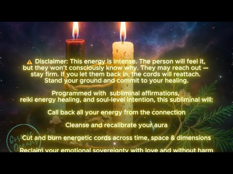 THEY WILL FEEL IT ⚡ Cord Cutting with a Specific Person Subliminal   💔 Cut Ties Across All Lifetimes