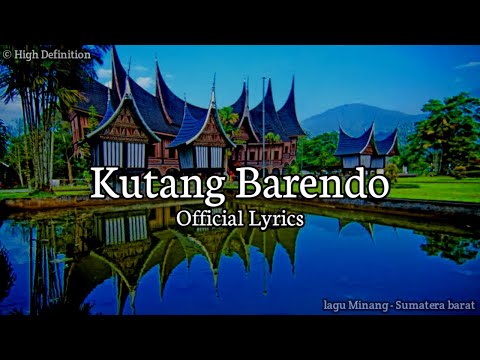 lagu Minang || Kutang Barendo || Lyrics