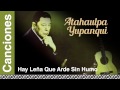 Atahualpa Yupanqui - Hay Leña Que Arde Sin Humo