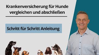 Hundekrankenversicherung (KV) Vergleich - Tutorial - Tierkrankenversic