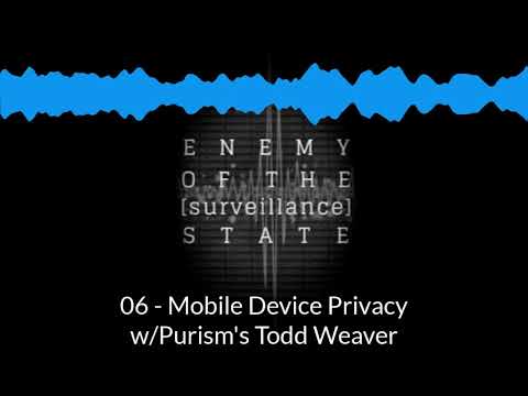 05 -  Mobile Device Privacy with Purism's Todd weaver