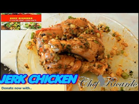 Champion Chef - Summer Jerk Chicken Marinated Jamaican Jerk Chicken | Recipes By Chef Ricardo