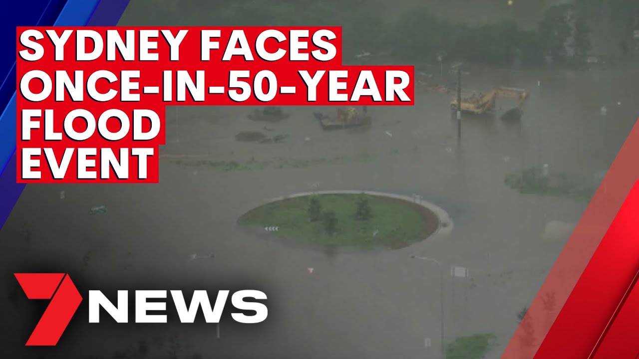 Sydney facing once-in-50-year flood emergency | 7NEWS