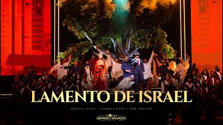 Lamento de Israel | Sérgio Lopes / Izabela Ryos / One Service | Troféu Gerando Salvação