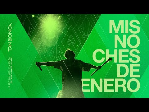 Tan Bionica - Mis Noches De Enero (En Vivo En River Plate)
