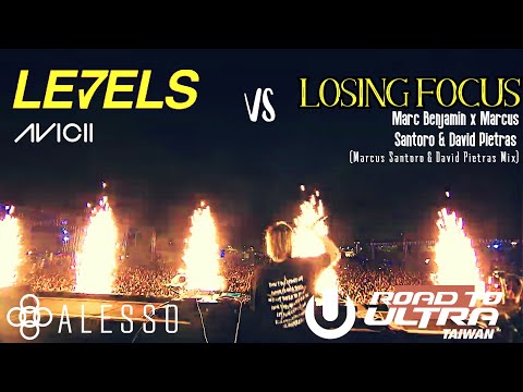 Avicii vs Marc Benjamin x Marcus Santoro & David Pietras - Levels / Losing Focus | Ultra Taiwan 2020