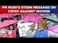 PM Modi Gives Stern Message Against Atrocities On Women Says Culprits Should Not Be Spared