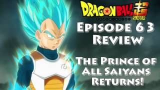 Dragon Ball Super Episode 63 Review And Reaction: Vegeta's Intense Battle!