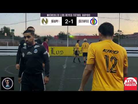 Niupi vs Getafee - Los Reyes