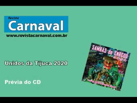 Unidos da Tijuca 2020 – Samba enredo – Prévia do CD