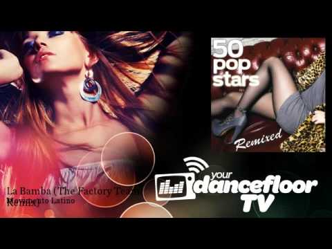 Movimento Latino - La Bamba - The Factory Team Remix