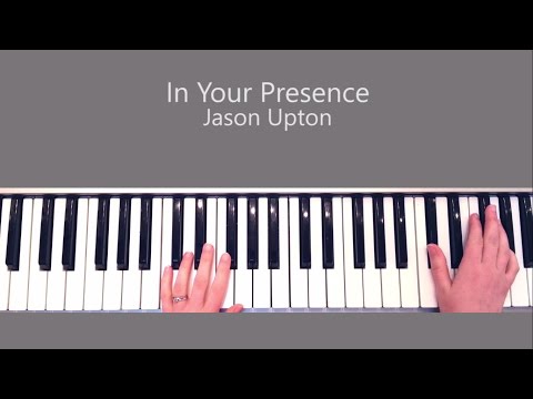 In Your Presence - Jason Upton