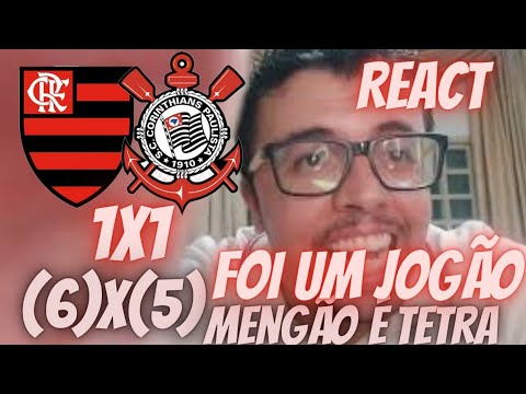 REACT: FLAMENGO 1X1 CORINTHIANS- MENGÃO É TETRACAMPEÃO DA COPA DO BRASIL- O CORINTHIANS JOGOU MUITO