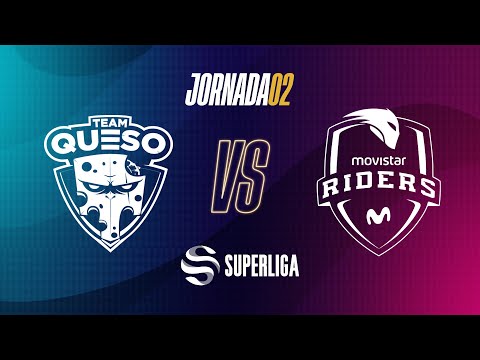 TEAM QUESO VS MOVISTAR RIDERS - LEAGUE OF LEGENDS - SUPERLIGA - JORNADA 2